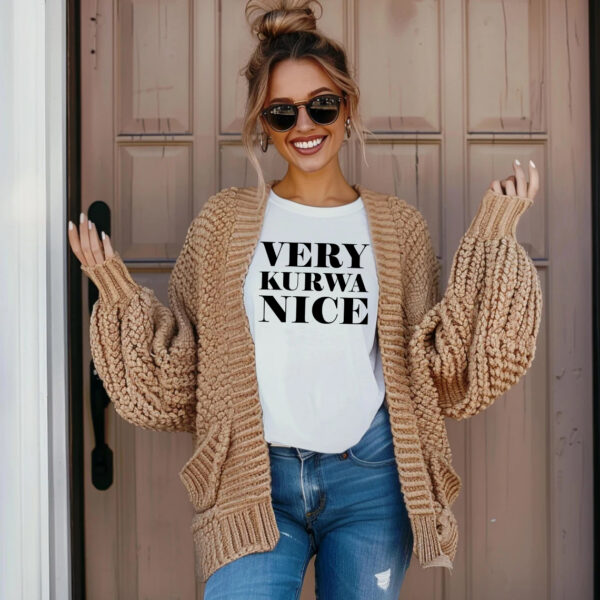 KOSZULKA DAMSKA VERY KURWA NICE TIK TOK MEMY ŚMIESZNA ZABAWNA PREZENT