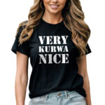 KOSZULKA DAMSKA VERY KURWA NICE TIK TOK MEMY ŚMIESZNA ZABAWNA PREZENT