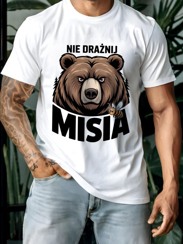 Koszulka z nadrukiem „NIE DRAŻNIJ MISIA” i grafiką głowy misia – zabawny t‑shirt